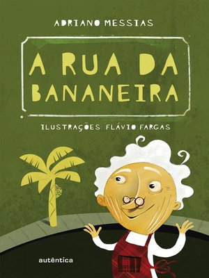cover image of A rua da bananeira
